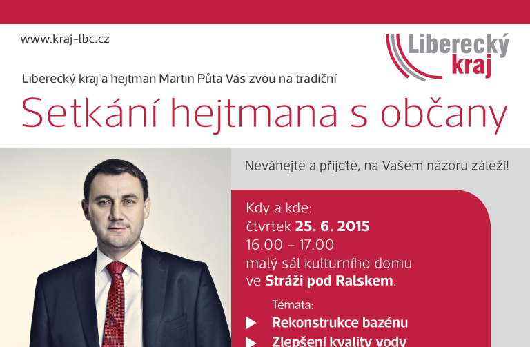 Občané Stráže pod Ralskem a okolí, zeptejte se hejtmana Martina Půty, Váš názor ho zajímá!