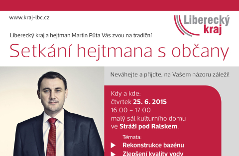 Občané Stráže pod Ralskem a okolí, zeptejte se hejtmana Martina Půty, Váš názor ho zajímá!